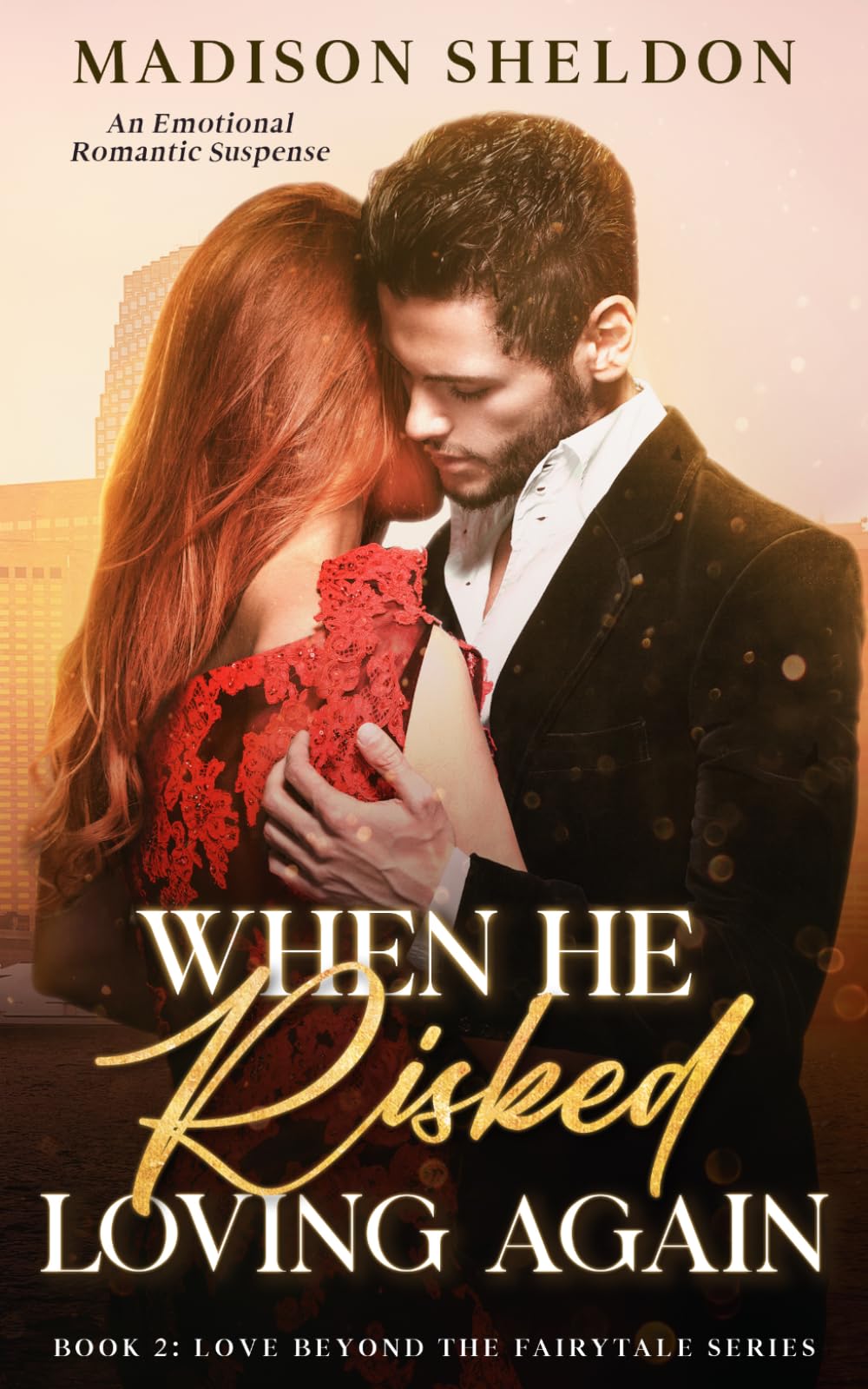 When He Risked Loving Again: An Emotional, Closed-Door Romantic Suspense
