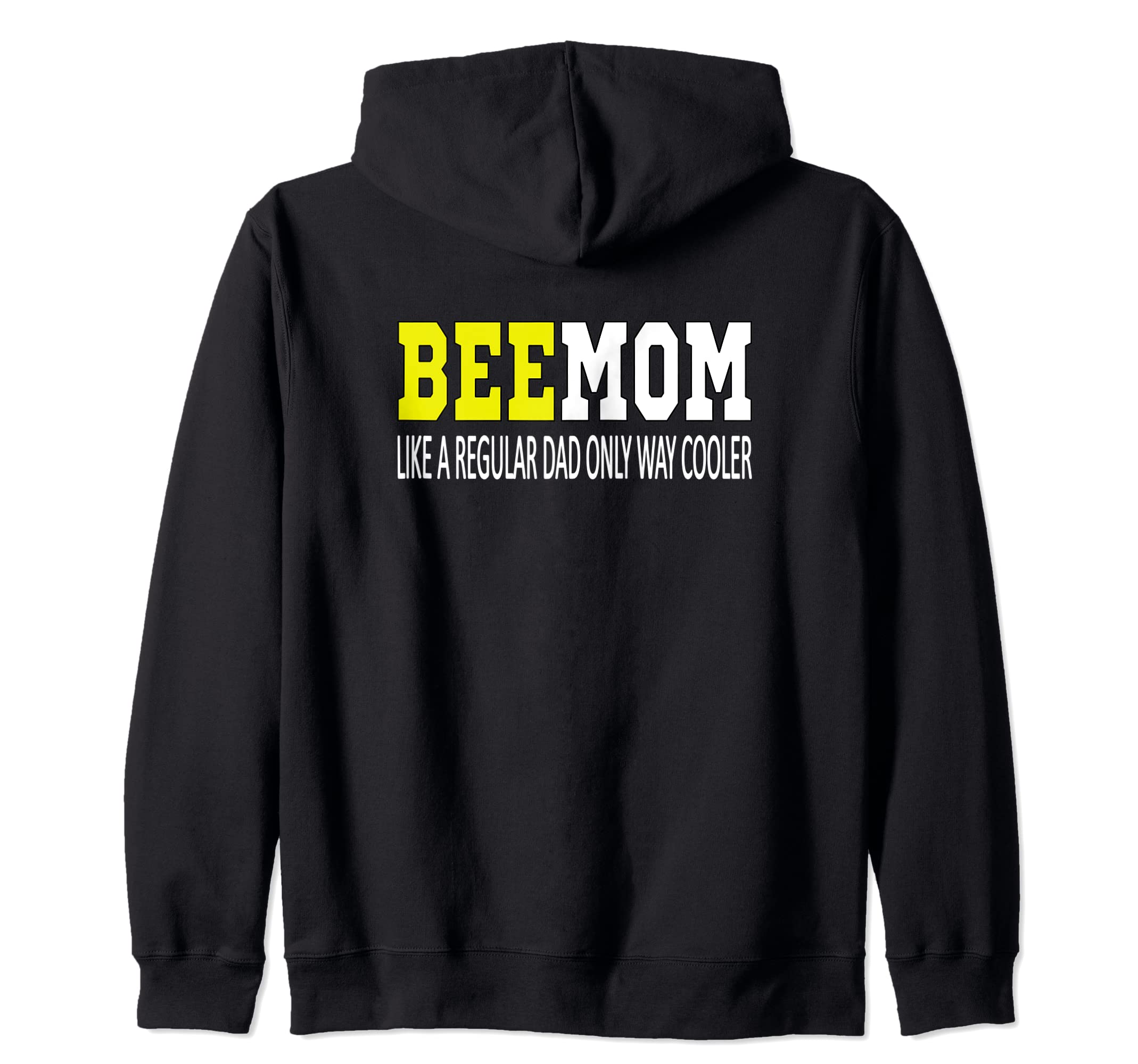 Beemom Bee Mom Bee Mom Like A Regular Mom Beekeeper Apiarist Zip Hoodie