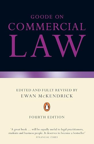 Goode on Commercial Law: Fourth Edition