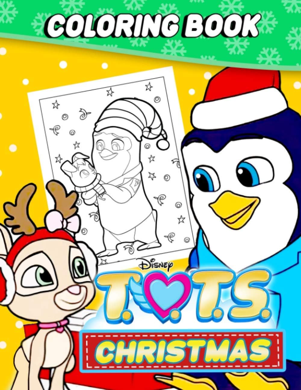 T.O.T.S Christmas Coloring Book: Stimulate The Imagination In The World Of Fantasy For Kids By Enjoying The Beautiful Collections Of Drawings. A Good Way To Move Your Children Away From The Tv