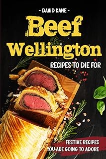 Beef Wellington Recipes to die for: Festive recipes you are going to adore