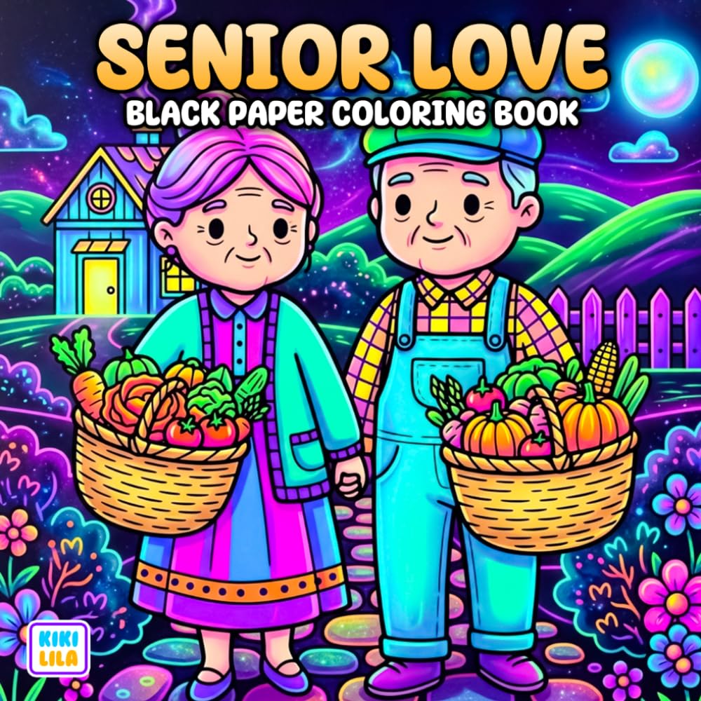 Senior Love Black Paper Coloring Book: Heartwarming Moments of Lasting Love on Bold Dark Pages