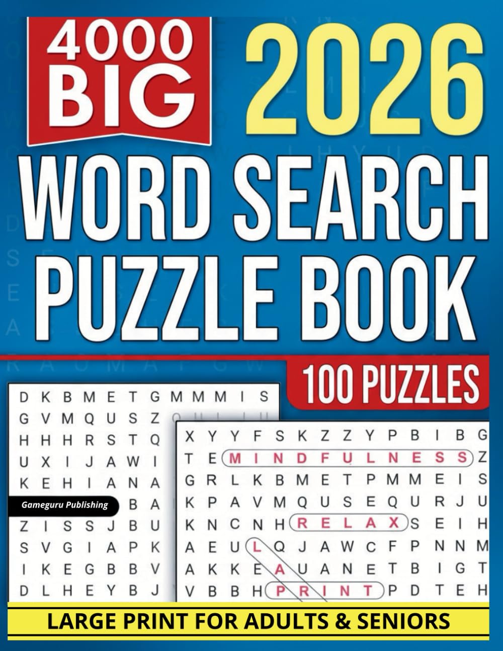 2026 Word Search Puzzle Book for Adults and Seniors: Large Print Brain Games with 100 Puzzles and Over 4,000 Words for Relaxation, Focus, and Mental Clarity (Cognitive Games for Seniors)