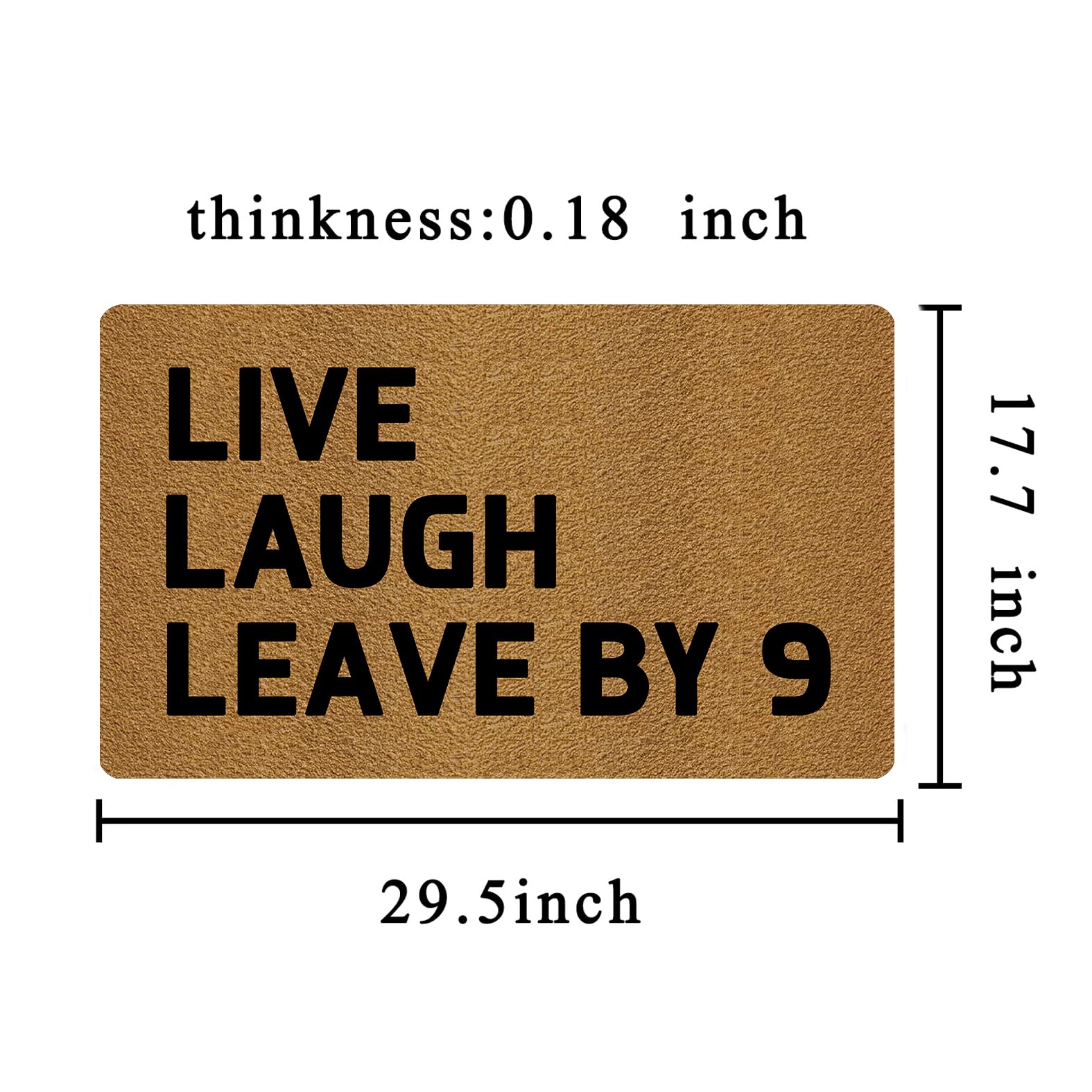 FunXiLin Divertente zerbino di benvenuto, 75 x 45 cm, per la decorazione della casa, per interni, portico, ingresso (Live Laugh Leave by 9)
