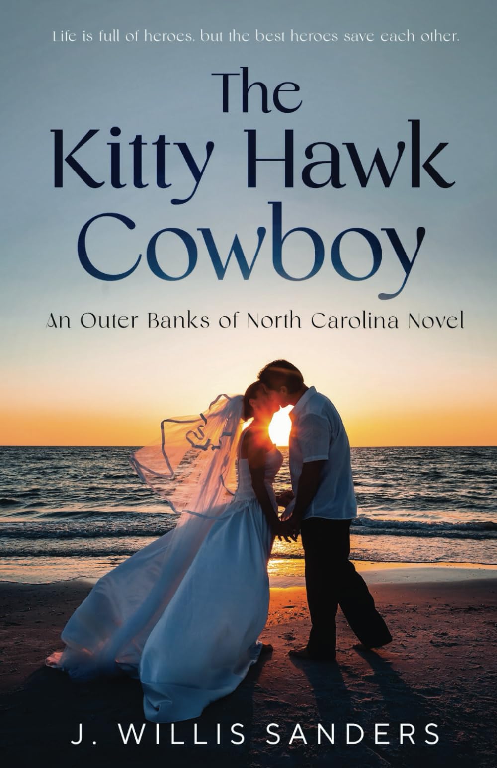 The Kitty Hawk Cowboy: An Outer Banks of North Carolina Novel (The Outer Banks of North Carolina Series)