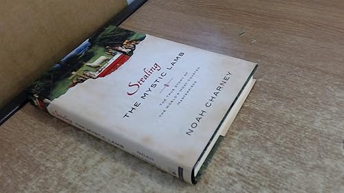[Stealing the Mystic Lamb: The True Story of the World's Most Coveted Masterpiece] (By: Noah Charney) [published: October, 2010]