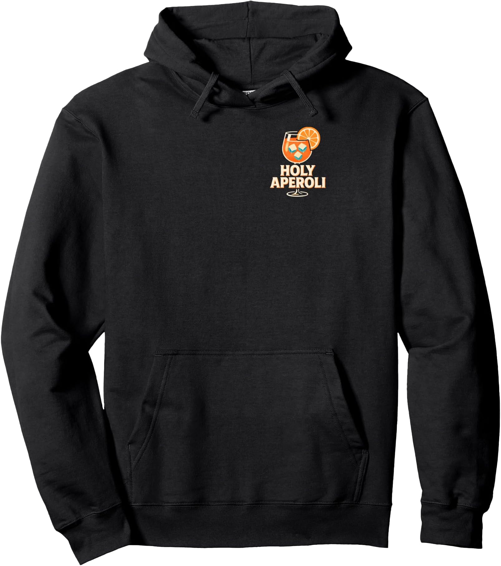 Holy Aperoli - Funny Party Pullover Hoodie