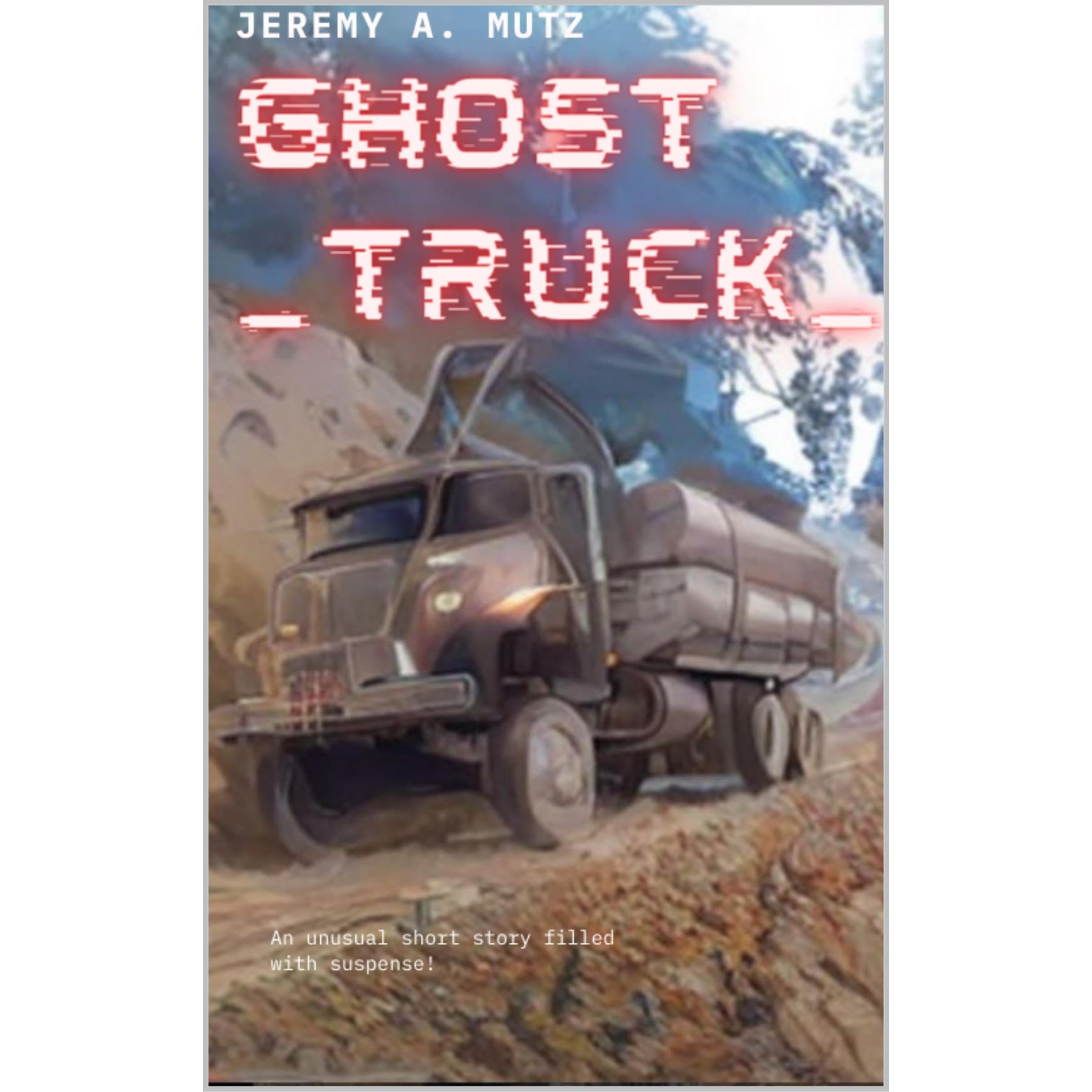 Ghost Truck!