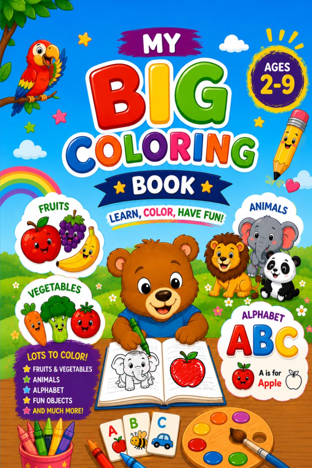 My big coloring book! Learn, color, have fun!