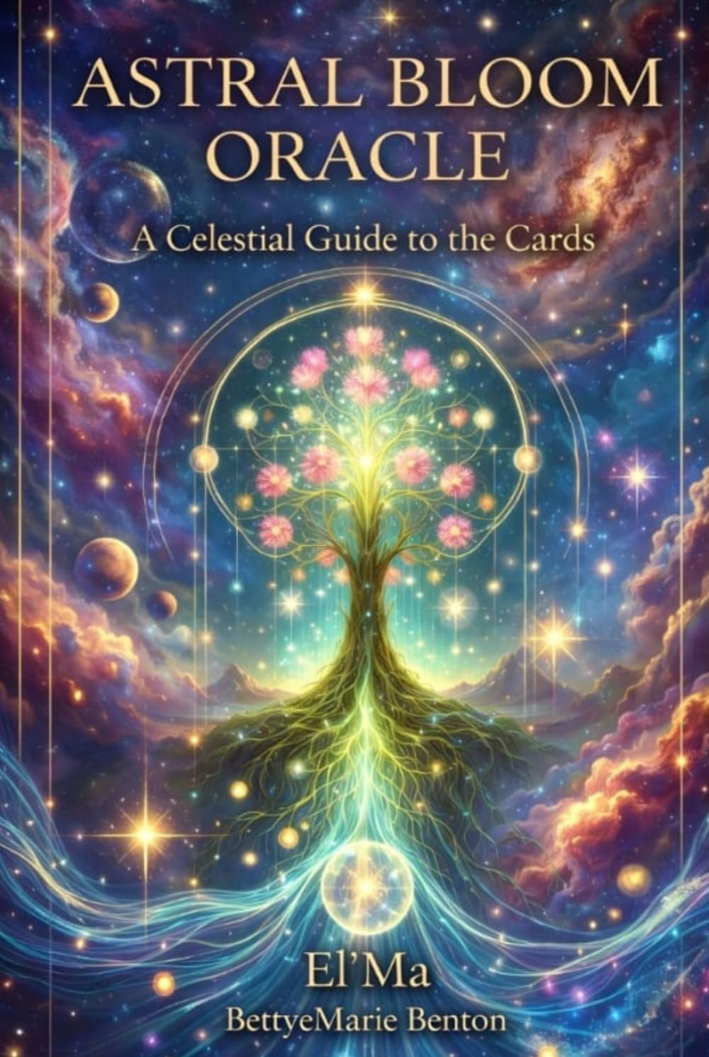 Astral Bloom Oracle: A Celestial Guide to the Cards      Hardcover – April 4, 2026