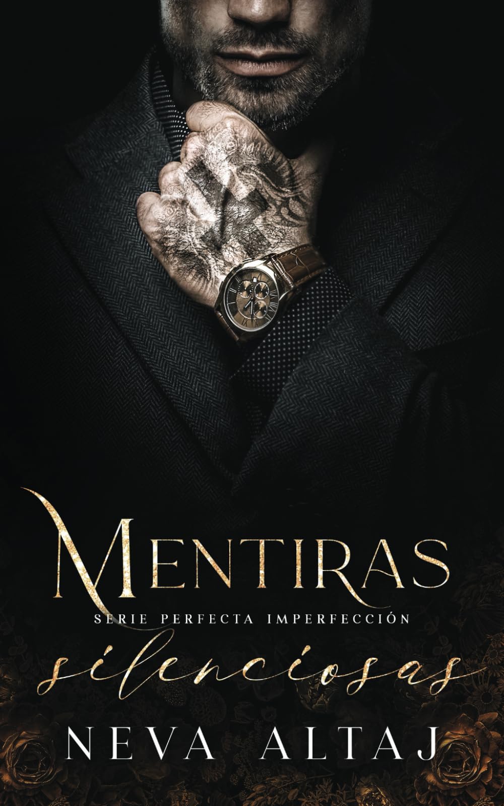 Mentiras Silenciosas: Mafia Romance: 8 (Perfectly Imperfect Mafia - En Español)