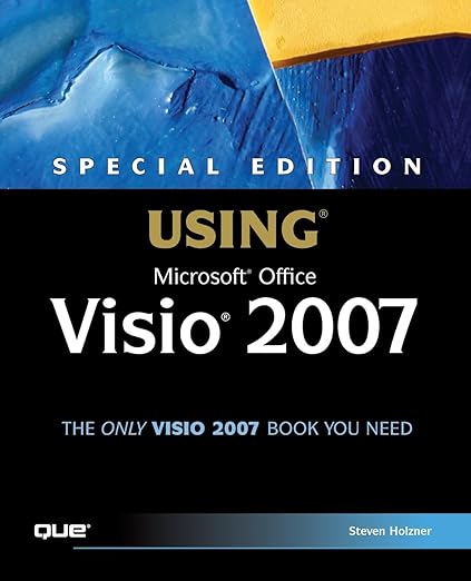 Using Microsoft Office Visio 2007: Special Edition