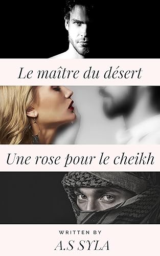 Le maître du désert ( Une rose pour le cheikh )