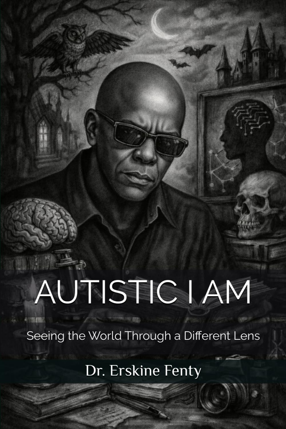 AUTISTIC I AM: Seeing the World Through a Different Lens