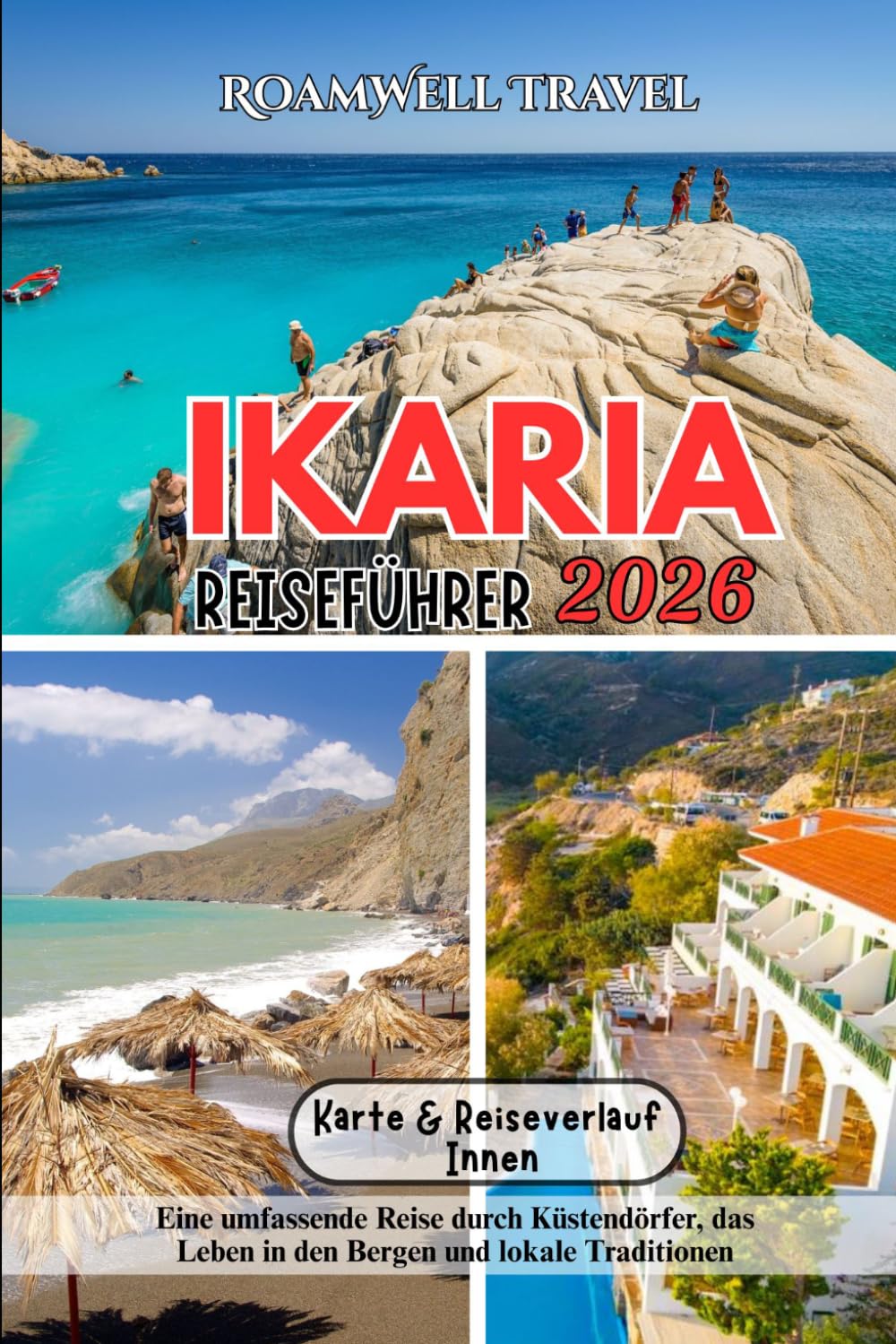 IKARIA REISEFÜHRER 2026: Eine umfassende Reise durch Küstendörfer, das Leben in den Bergen und lokale Traditionen