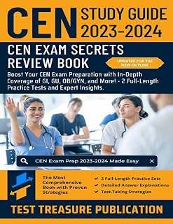 CEN Study Guide 2023-2024: CEN Exam Secrets Review Book: Boost Your CEN Exam Preparation with In-Depth Coverage of GI, GU, OB/GYN, and More! - 2 Full-Length Practice Tests and Expert Insights