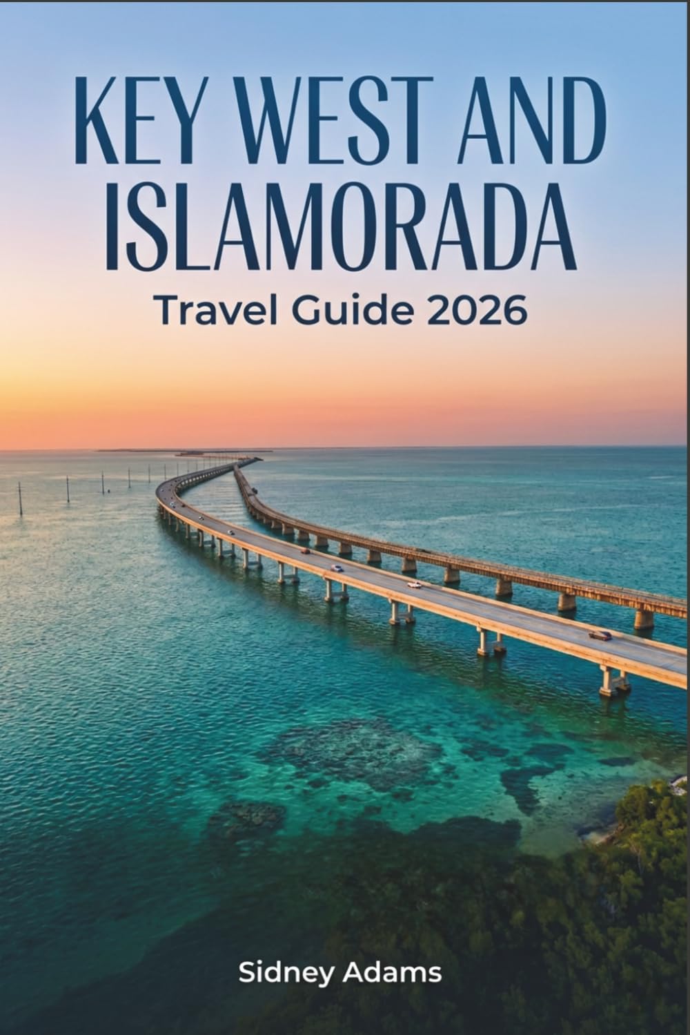 Key West and Islamorada Travel Guide 2026: Mile Marker Maps, Authentic Seafood, Hidden Beaches & Step-by-Step Itineraries Across the Florida Keys