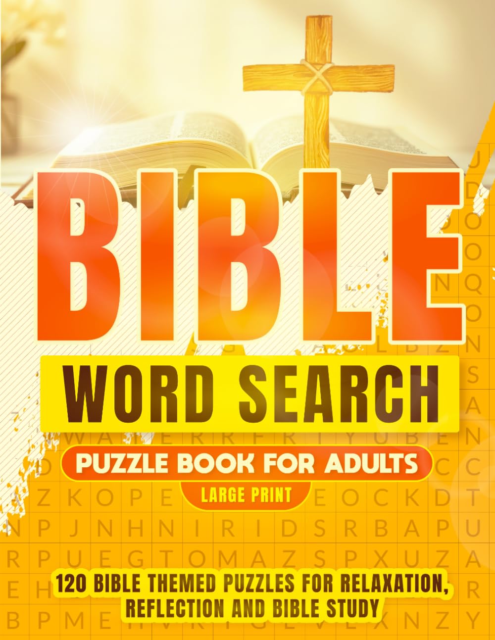 Large Print Bible Word Search: Faith-Based Christian Puzzle Book for Adults & Seniors: 120 Large Print Scripture Word Searches for Adults & Seniors –