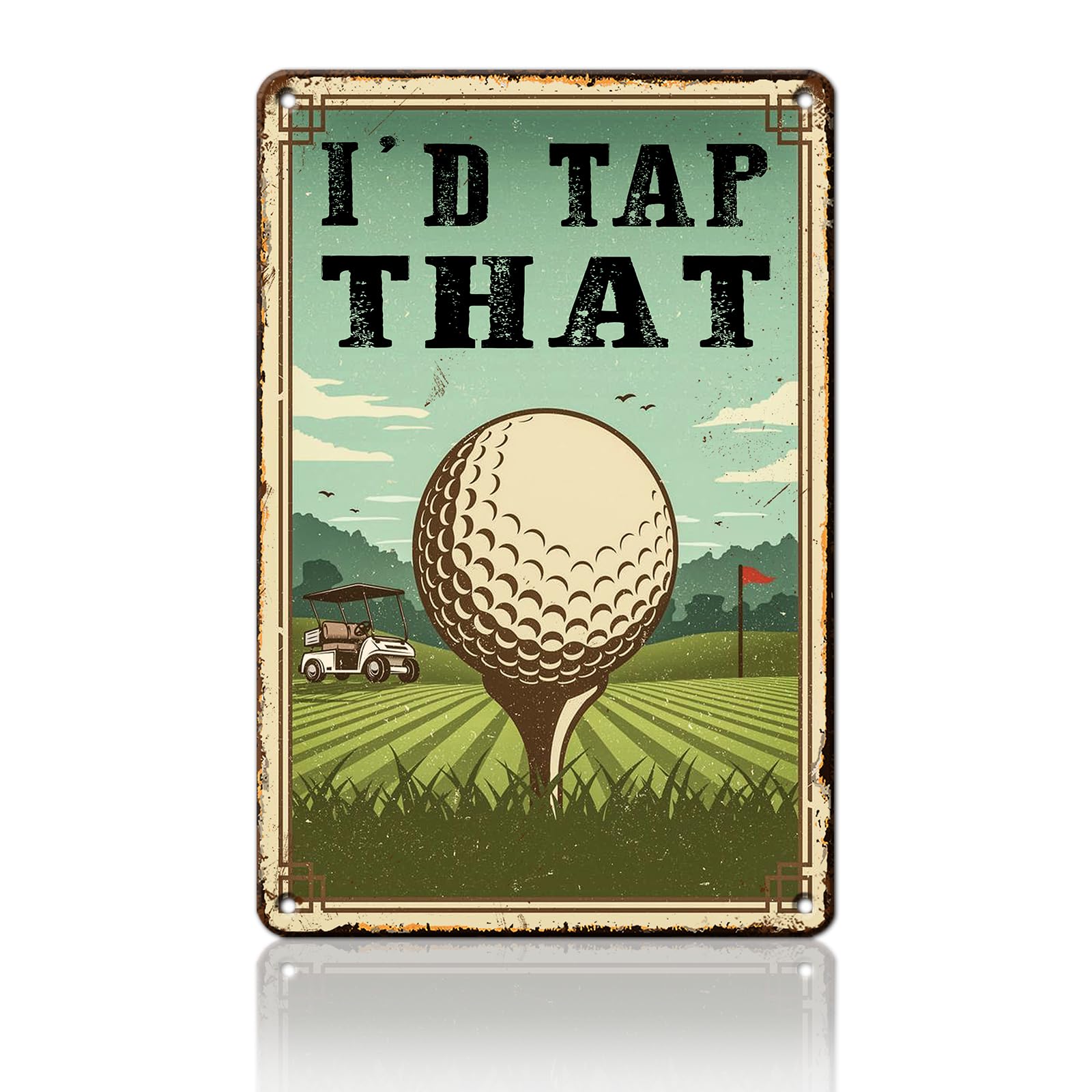 Anceky I'D Tap That Golf Tin Sign Vintage Metal Sign Funny Wall Decor for Home Entryway Kitchen Yard Outside 12×8 Inch