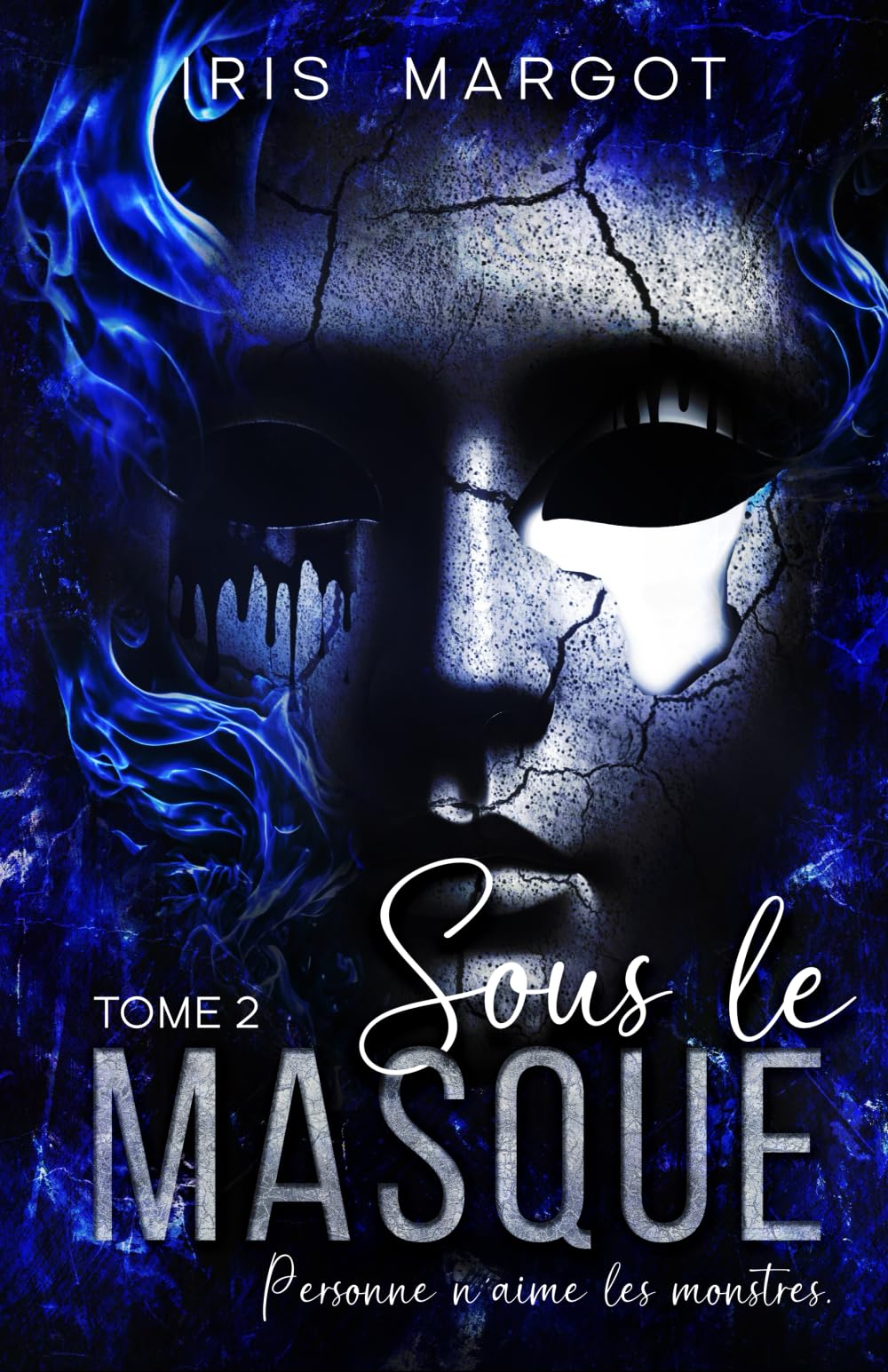 Sous Le Masque: Personne n'aime les monstres: 2