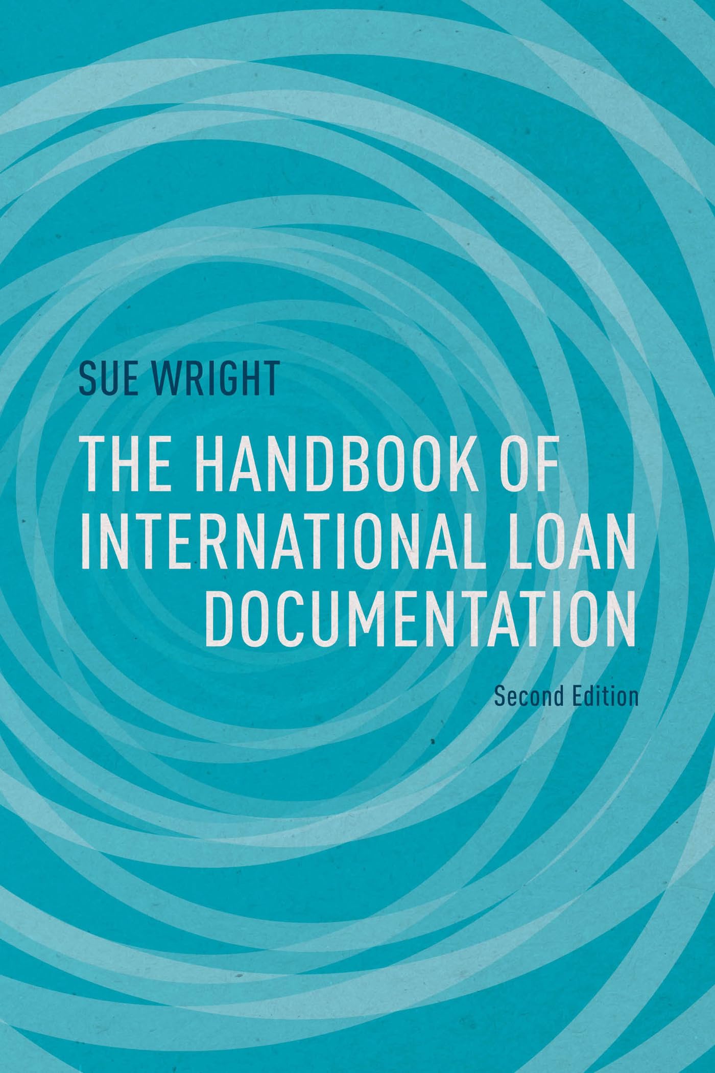 MACMILLAN The Handbook of International Loan Documentation: Second Edition