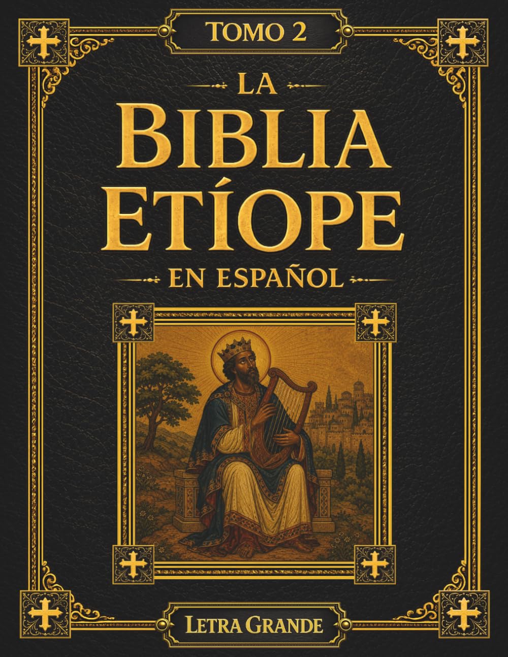 La Biblia Etíope en Español: Tomo 2 de 5 – La Sabiduría de los Reyes, Incluyendo el Salmo 151 y la Oración de Manasés en Letra Grande de 16 Puntos (Las Escrituras Etíopes)