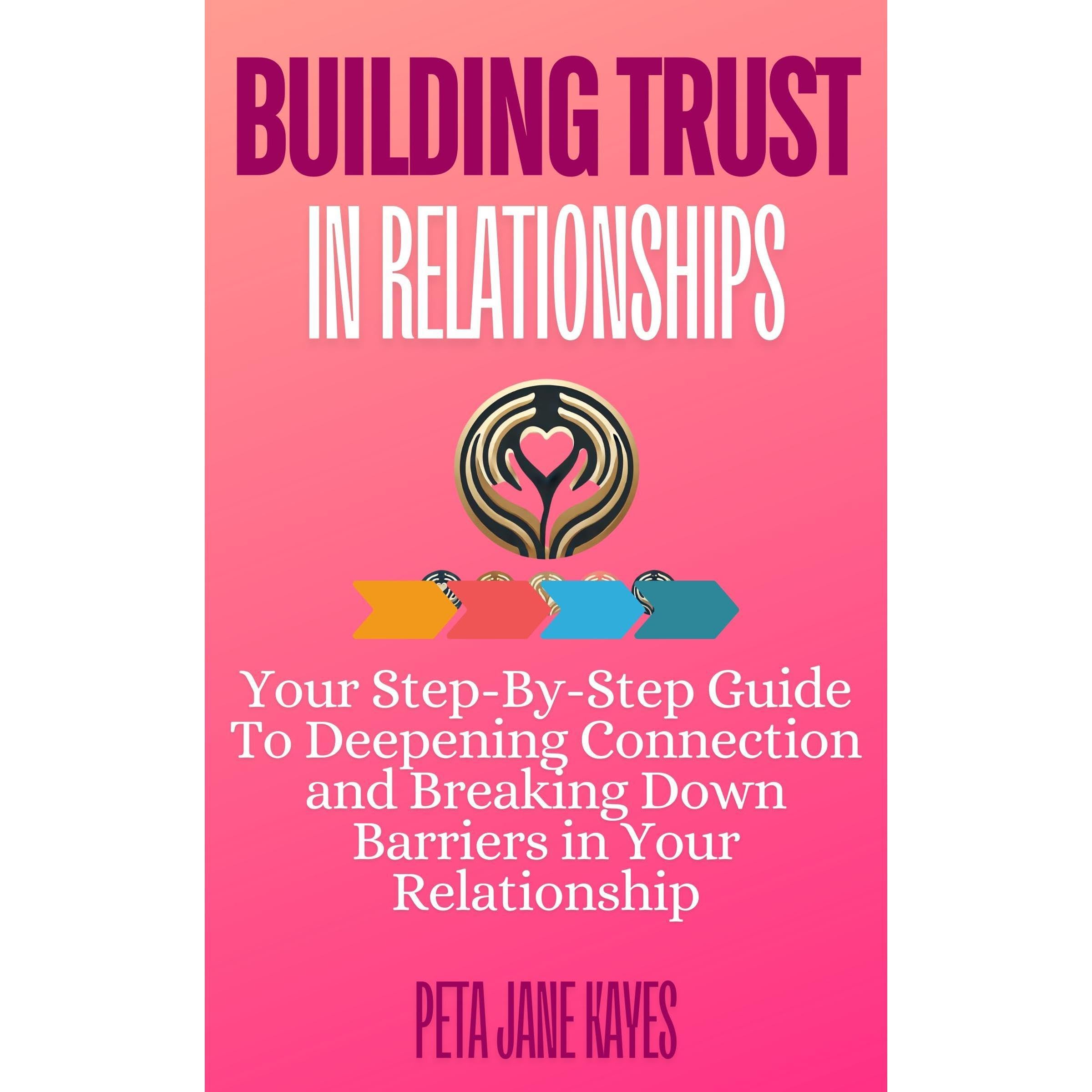 Building Trust In Relationships