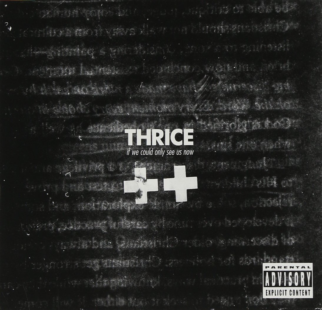 If We Could Only See Us Now [Audio CD] THRICE