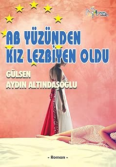 AB Y z nden K z Lezbiyen Oldu