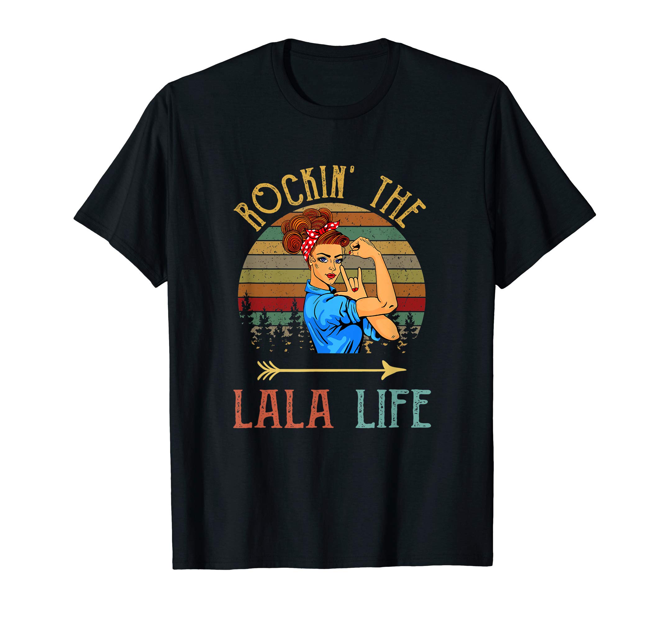 Rockin' The Lala Life Grandparents Day For Lala T-Shirt