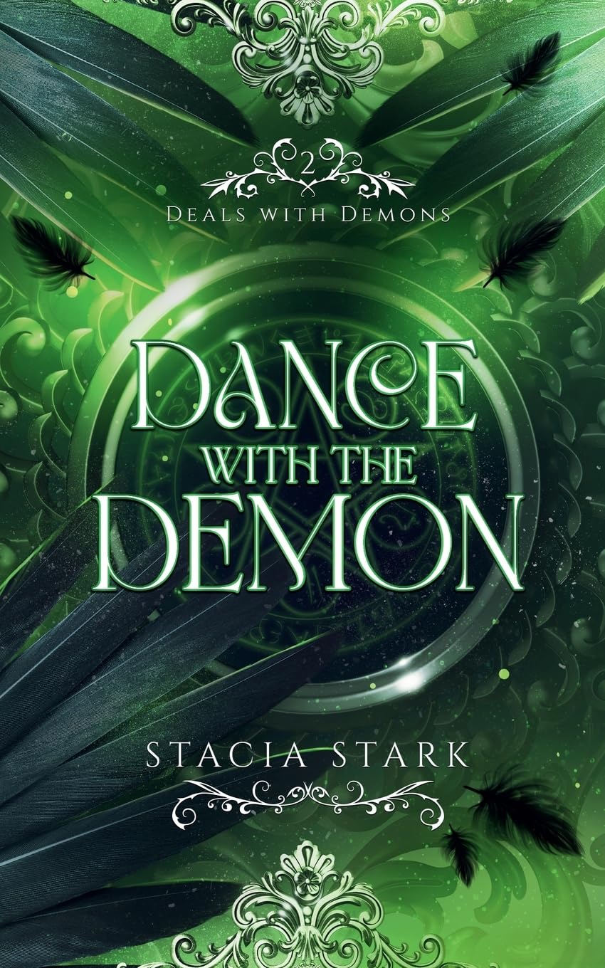 Dance with the Demon: A Paranormal Urban Fantasy Romance: 2 (Deals with Demons)