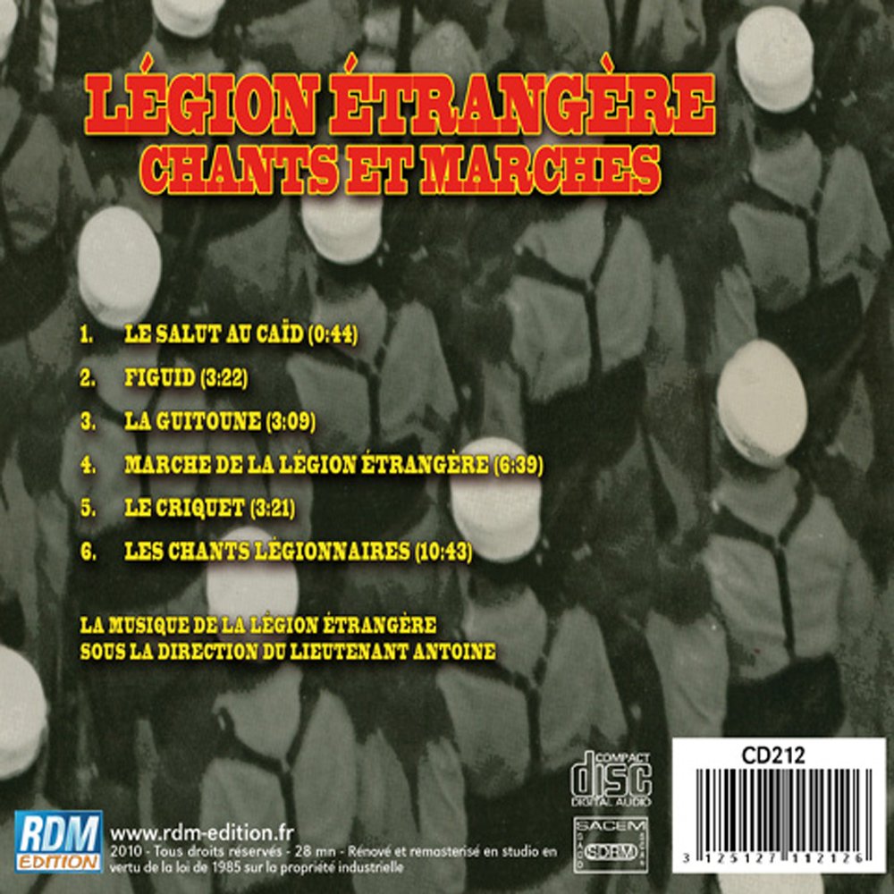 Légion Étrangère, Chants et Marches