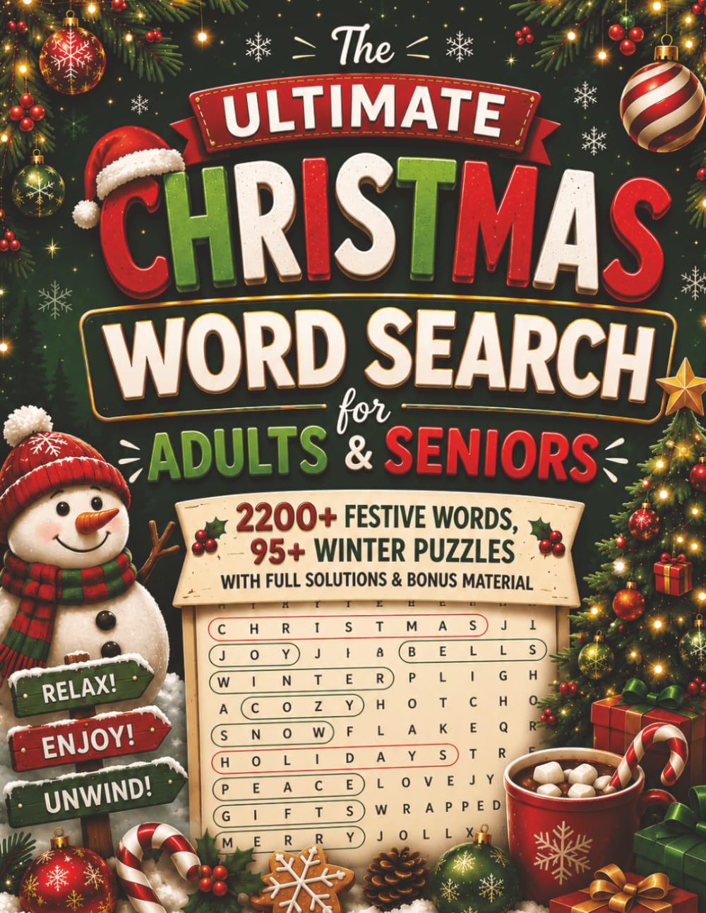 The Ultimate Christmas Word Search for Adults & Seniors: 2200+ Festive Words, 95+ Relaxing Winter Puzzles with Full Solutions & Bonus Material (The Christmas Puzzle Collection)