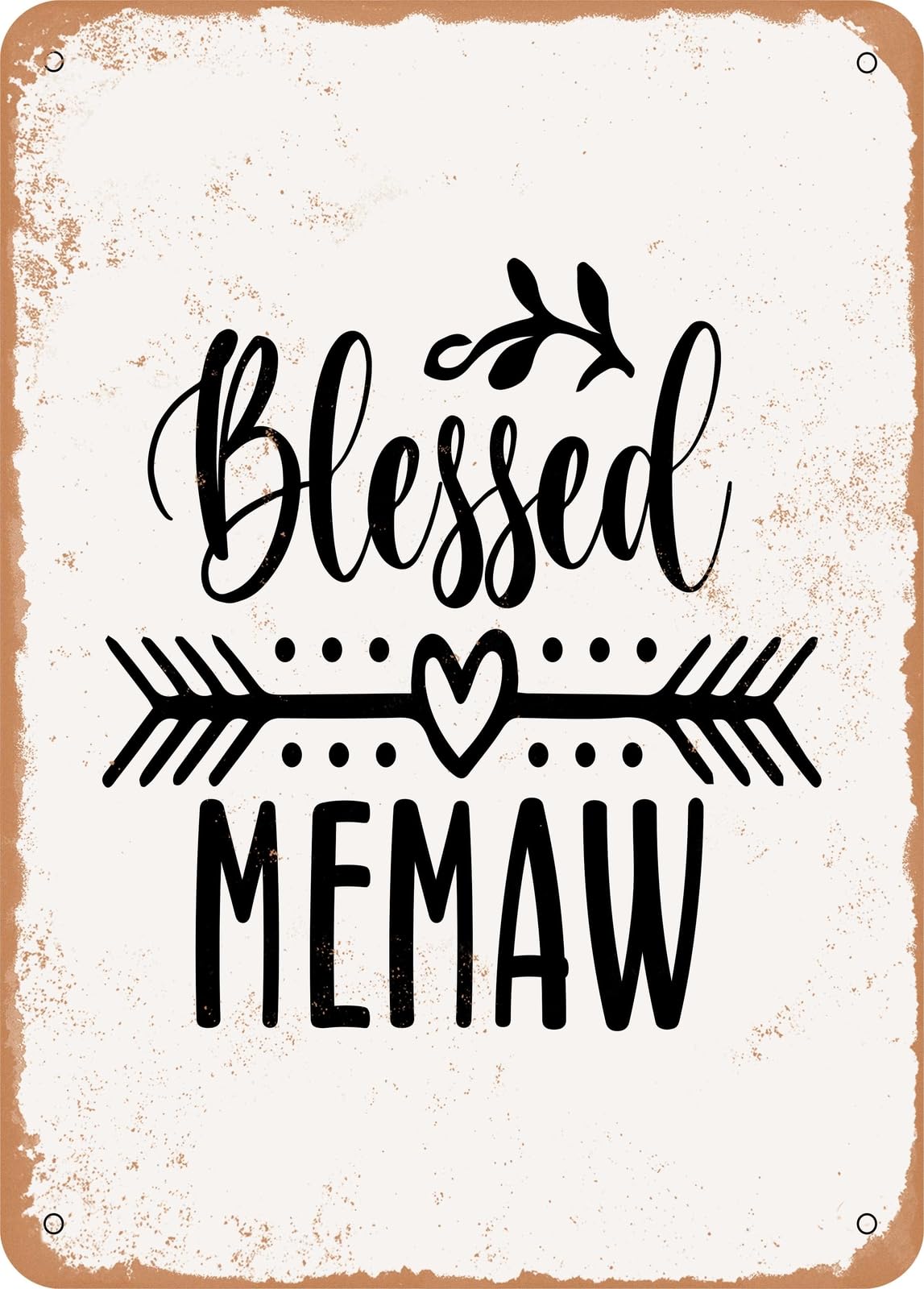 Metal Sign - Blessed Memaw - 2 - Vintage Rusty Look home decor