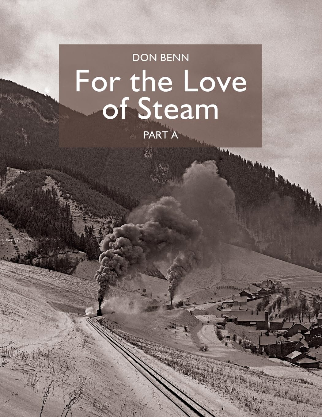 For The Love of Steam-Part A