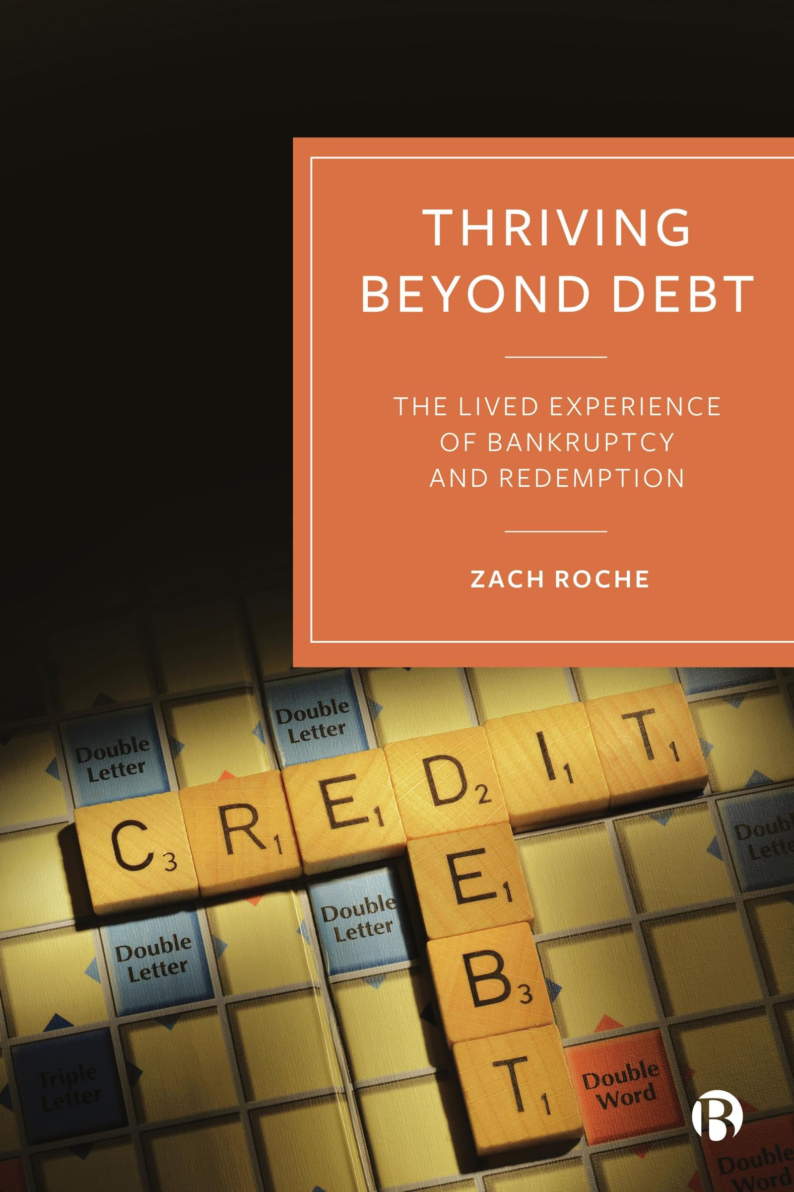 Buy Thriving beyond Debt: The Lived Experience of Bankruptcy and Redemption — BookShops.in