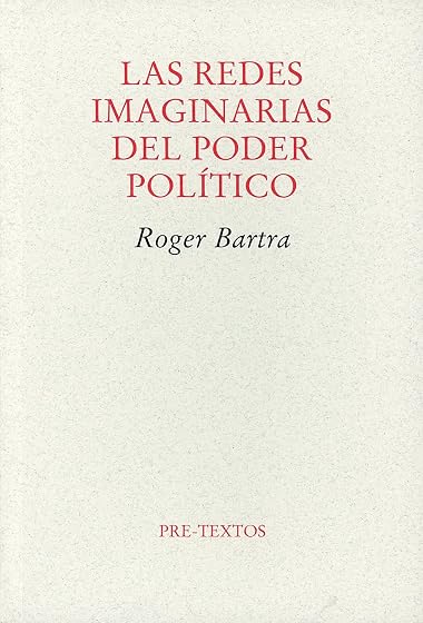 Las redes imaginarias del poder político
