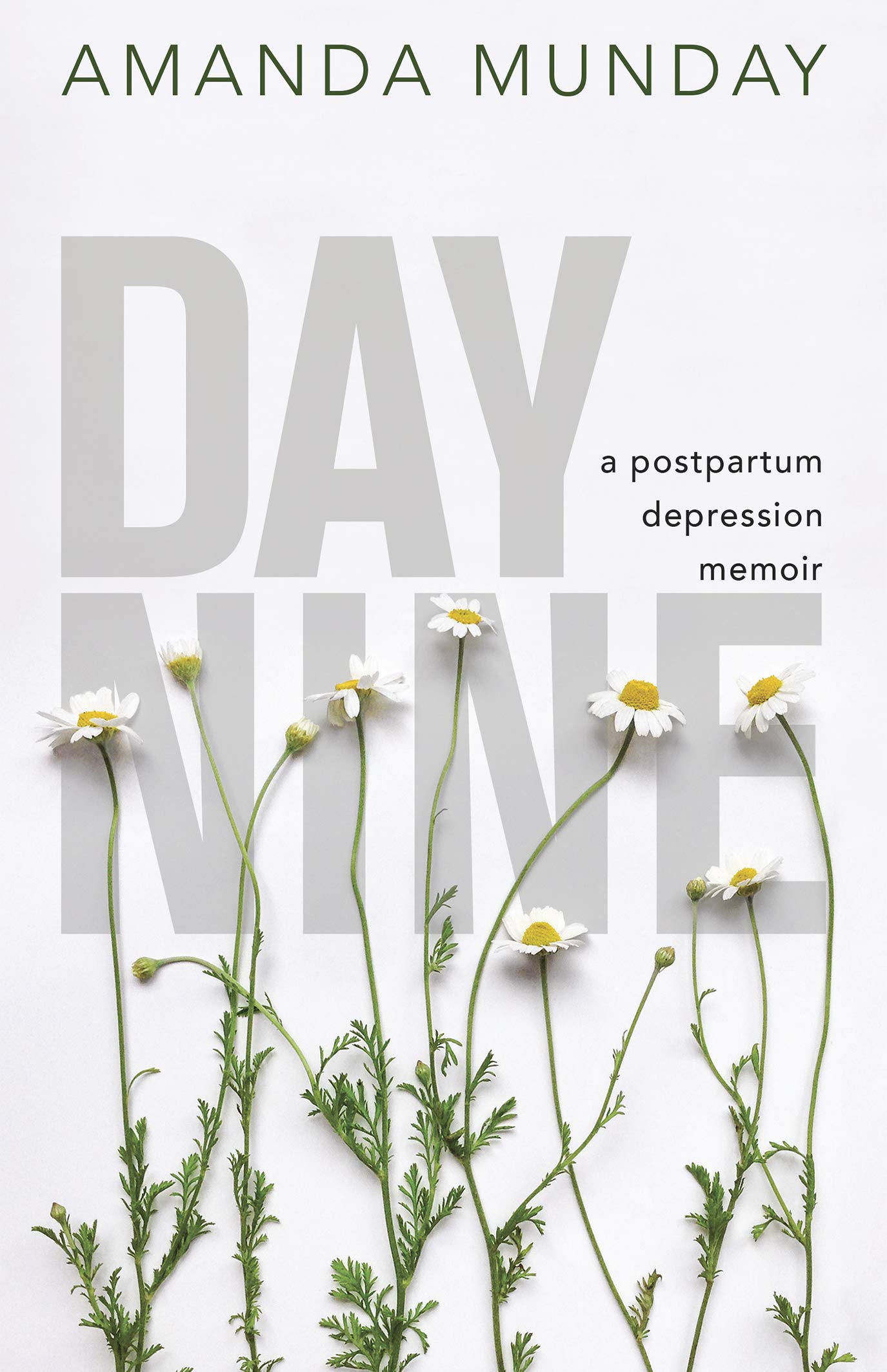 Buy Day Nine: A Postpartum Depression Memoir — BookShops.in