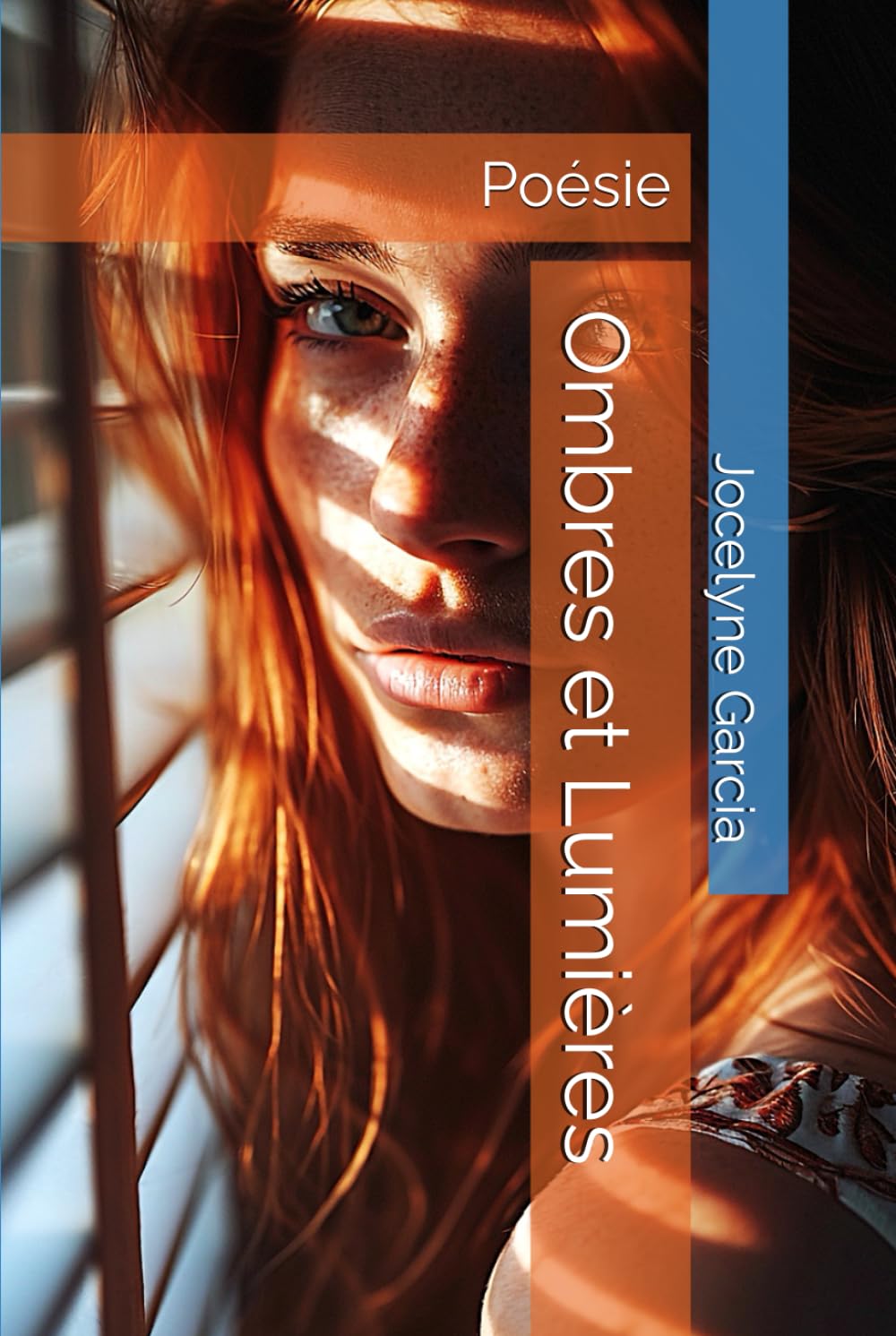 Ombres et Lumières: Poésie