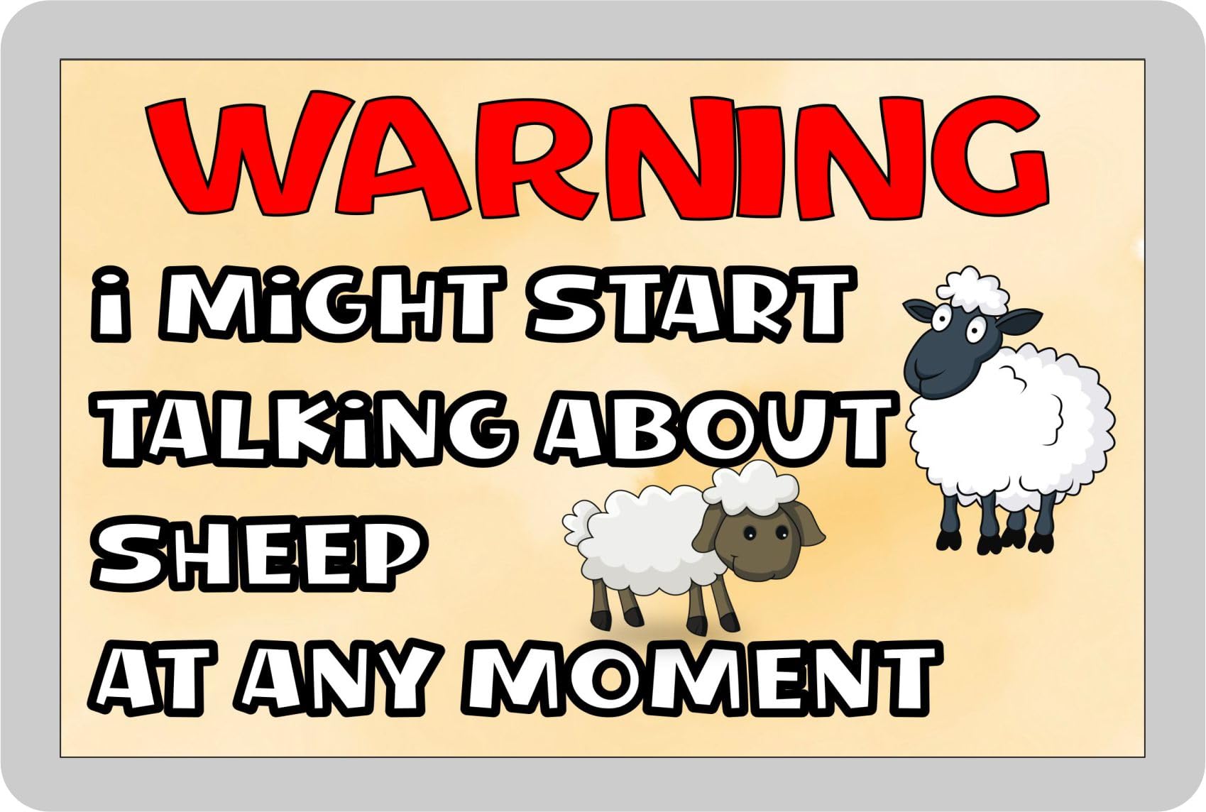 Decalarama White Sheep Fridge Magnet Gift – Warning I Might Start Talking About * At Any Moment - Fun Cute Novelty Farm Animal Present