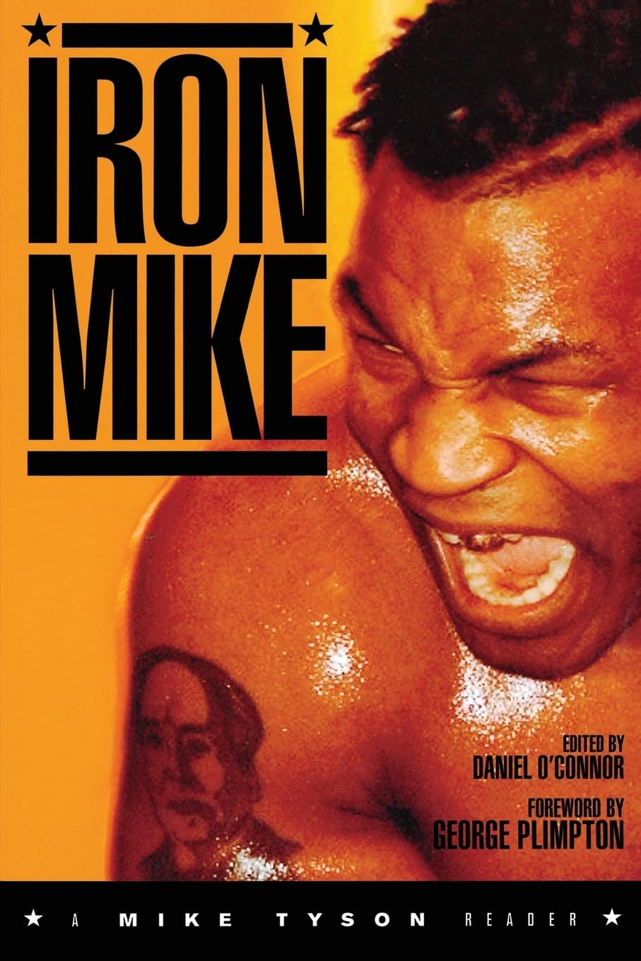 Iron Mike: A Mike Tyson Reader : O'Connor, Daniel, Plimpton