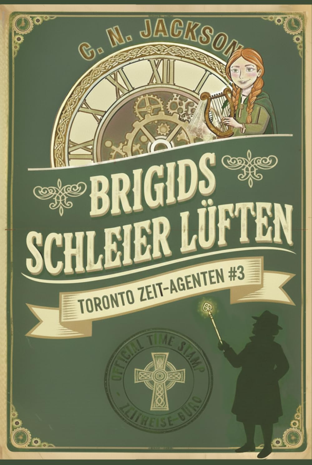 Brigids Schleier Lüften: Ein historisches Zeitreiseabenteuer (Toronto Zeit-Agenten Serie)