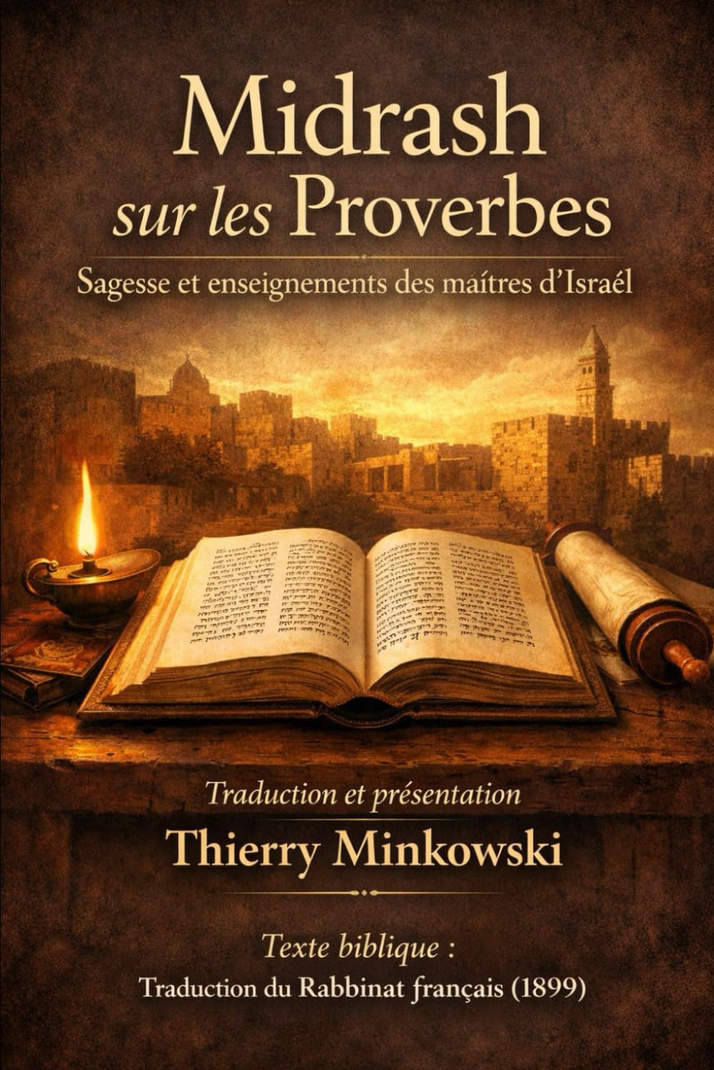 Midrash sur les Proverbes: Sagesse et enseignements des maîtres d’Israël (Textes fondamentaux du judaïsme)