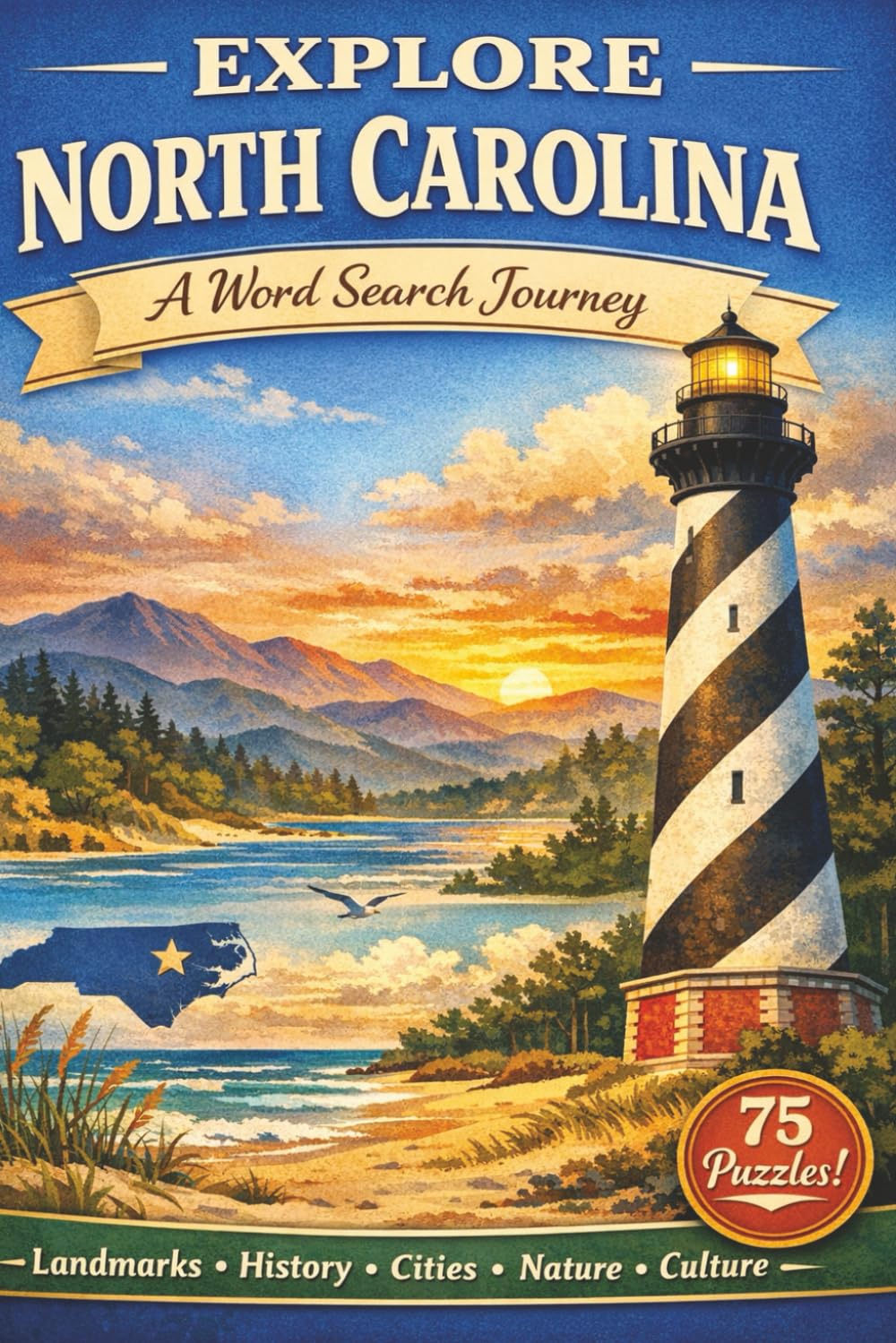 EXPLORE NORTH CAROLINA: A WORD SEARCH JOURNEY (Explore the States: A Word Search Journey)