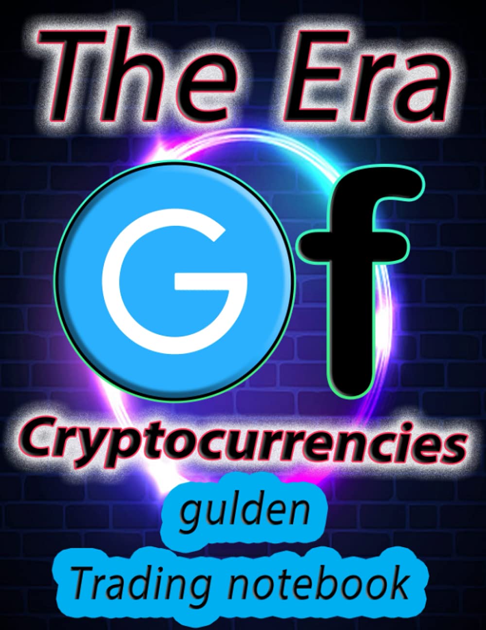 Crypto Gulden Trading Notebook For Cryptocurrency Market Traders And  Investors | Desertcart Seychelles