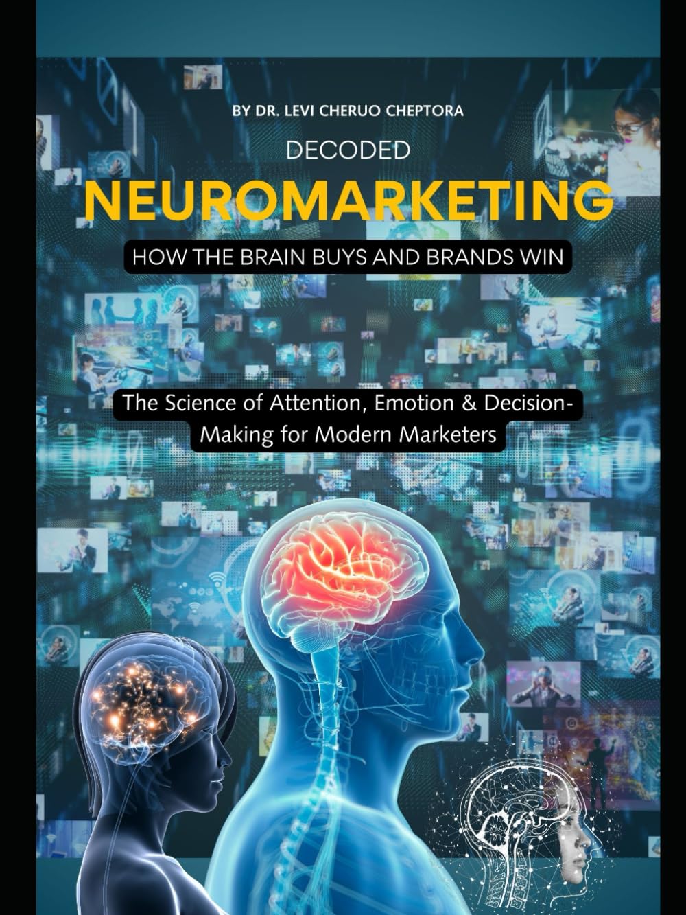 Neuromarketing Decoded: How the Brain Buys and Brands Win