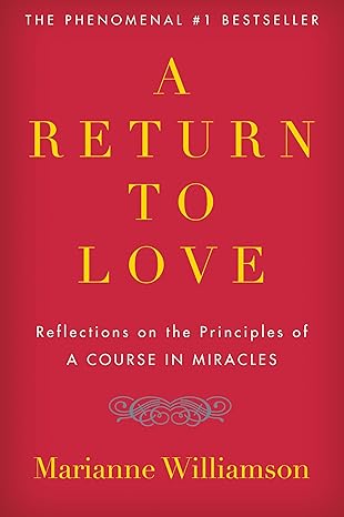 A RETURN TO LOVE