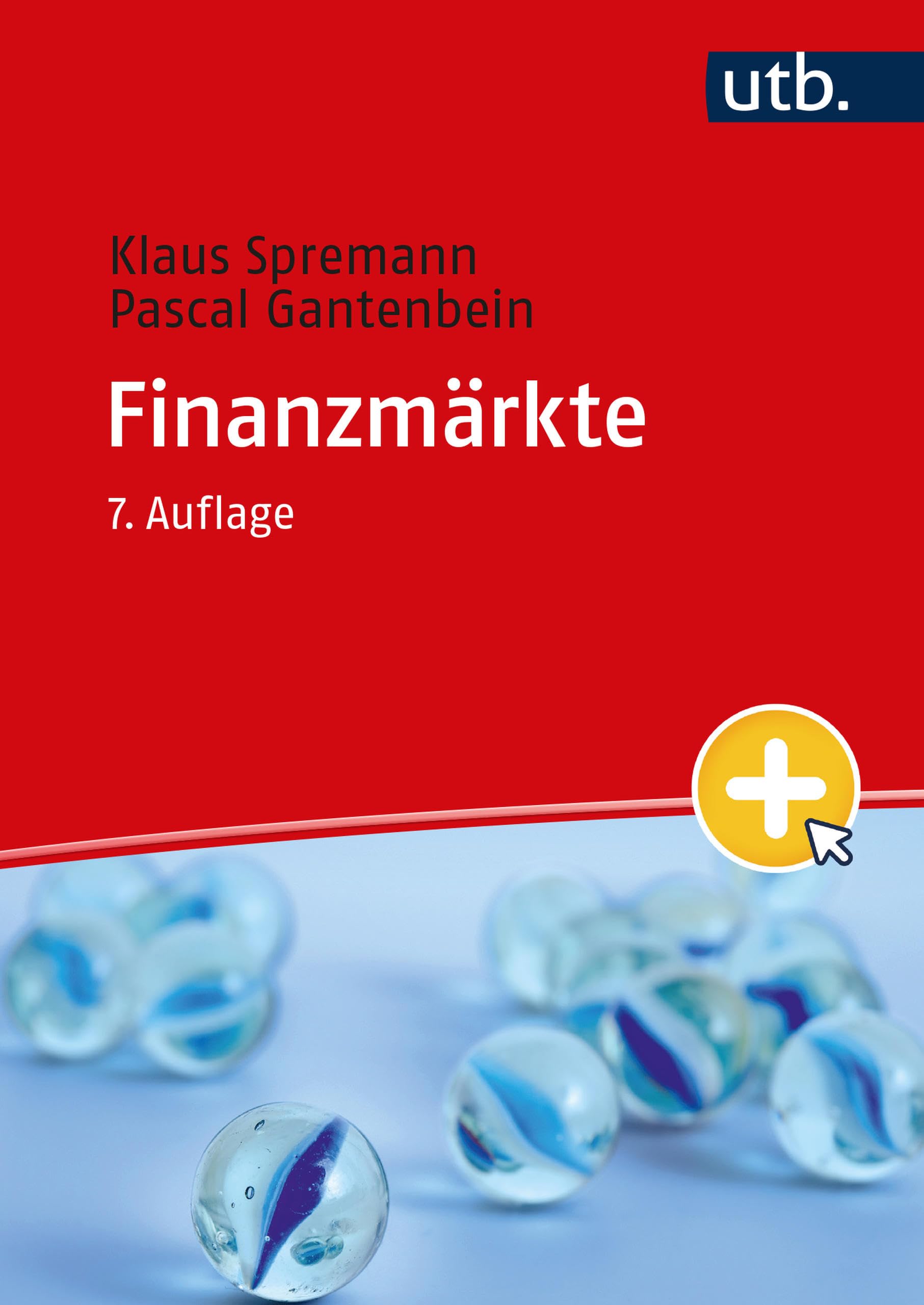 Finanzmärkte: Wertpapiere, Investitionen, Finanzierungen