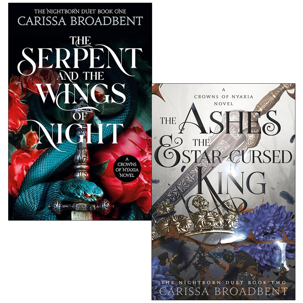 Crowns of Nyaxia Series 2 Books Collection Set By Carissa Broadbent (The Serpent and the Wings of Night & The Ashes and the Star-Cursed King)