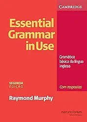 Essential Grammar in Use: com respostas: Gramática básica da língua inglesa